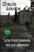 Los Fantasmas De La Abadia (spanish Edition)