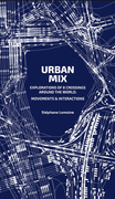 Urban mix: Explorations of 8 Crossing Aroung the World