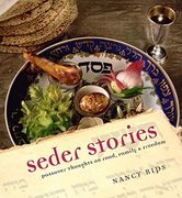 Seder Stories: Passover Thoughts on Food, Family, and Freedom (en Inglés)