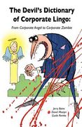 devil's dictionary of corporate lingo (en Inglés)