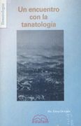 un encuentro con la tanatologia
