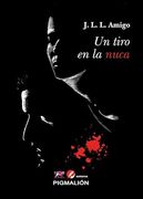 Un Tiro en la Nuca
