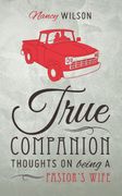 True Companion. Thoughts on Being a Pastor's Wife (en Inglés)