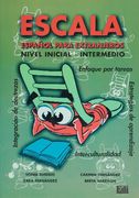 Escala I Inicial - Intermedio Libro del Alumno (en Inglés)