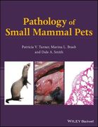 Pathology of Small Mammal Pets (en Inglés)