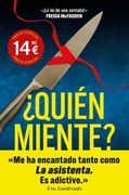 ¿Quién miente?