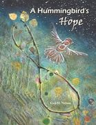 A Hummingbird's Hope (en Inglés)