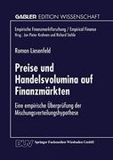 Preise und Handelsvolumina auf Finanzmärkten: Eine Empirische Überprüfung der Mischungsverteilungshypothese (Empirische Finanzmarktforschung (en Alemán)