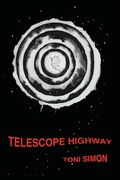 Telescope Highway (en Inglés)