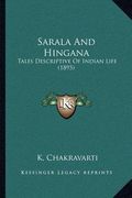 sarala and hingana: tales descriptive of indian life (1895)