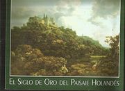 El siglo de oro del paisaje holandes