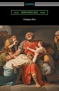 Oedipus rex (Oedipus the King) [Translated by e. H. Plumptre With an Introduction by John Williams White] (en Inglés)