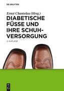 Diabetische Füße und ihre Schuhversorgung (en Alemán)