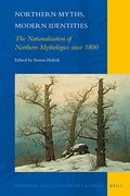 Northern Myths, Modern Identities: The Nationalisation of Northern Mythologies Since 1800: 19 (National Cultivation of Culture) (en Inglés)