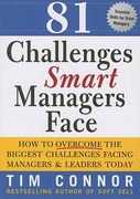 81 Challenges Smart Managers Face: How to Overcome the Biggest Challenges Facing Managers and Leaders Today (en Inglés)