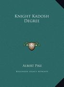 knight kadosh degree (en Inglés)