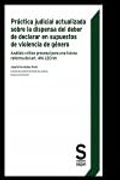 Practica Judicial Actualizada Sobre la Dispensa del Deber de Decl