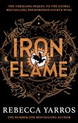 Iron Flame (The Empyrean 2)