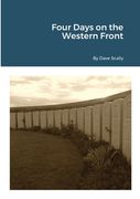 Four Days on the Western Front (2020) (en Inglés)
