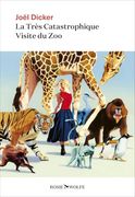 La Très Catastrophique Visite du zoo (en Francés)