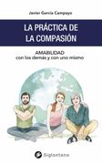 La Practica de la Compasion
