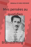 Mes pensées au quotidien: idees (en Francés)