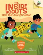 Help the Strong Cheetah: An Acorn Book (the Inside Scouts #3) (en Inglés)