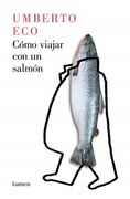 Como Viajar con un Salmon