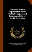1St -12Th Annual Report of the United States Geological and Geographical Survey of the Territories (en Inglés)