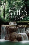 Walking in the Waters of His Grace (en Inglés)