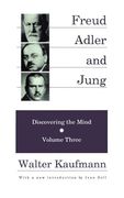 Freud, Alder, and Jung: Discovering the Mind (en Inglés)