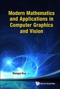 modern mathematics and applications in computer graphics and vision (en Inglés)
