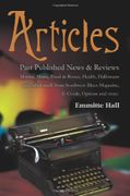 Articles: Past Published News & Reviews - Hall, Emmitte - iUniverse