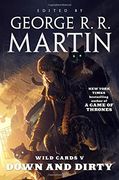 Wild Cards V: Down and Dirty (en Inglés)