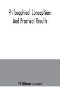 Philosophical conceptions and practical results (en Inglés)