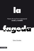 Historia de una Locura Empresarial Social y Rentable: La Fageda