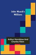 John Marsh's Millions (en Inglés)