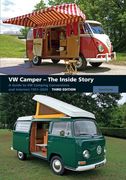 VW Camper - The Inside Story: A Guide to VW Camping Conversions and Interiors 1951-2012 Third Edition (en Inglés)