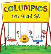 Columpios en Huelga: Un Libro Infantil Divertido, con Rimas, Para Leer en voz Alta Para Preescolar, Jardín de Infantes, Primer Grado, Segundo Grado,.