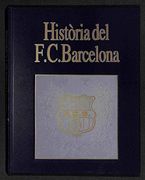 Història del F. C. Barcelona. El Barça: Un Club, una Ciutat, un País. (Volum iv)