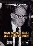 Asi lo Vieron. Jorge Abelardo Ramos