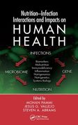 Nutrition-Infection Interactions and Impacts on Human Health (en Inglés)