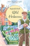Old Herbaceous (en Inglés)