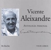 Vicente aleixandre - antologia personal (+CD) (De Viva Voz)