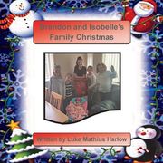 Brandon and Isobelle's Family Christmas (en Inglés)