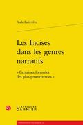 Les Incises Dans Les Genres Narratifs: Certaines Formules Des Plus Prometteuses (en Francés)