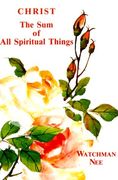 christ the sum of all spiritual things (en Inglés)
