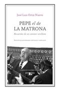 Pepe el de la Matrona: Recuerdos de un Cantaor Sevillano