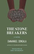 The Stone Breakers: A Classic Novel of Labor Resistance (en Inglés)