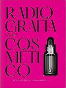 Radiografía de un Cosmético